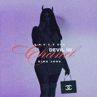 Devil in Chanel (Explicit) ft. King Joox lyrics | Boomplay Music