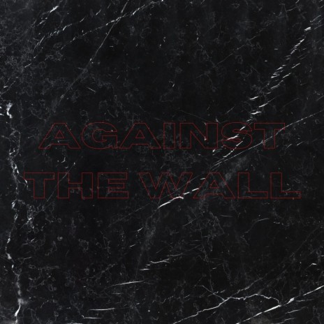 Against The Wall ft. VibeKid & YNLNAIS