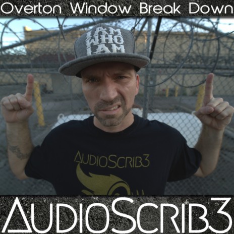 Overton Window Break Down