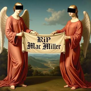 R.I.P. Mac Miller