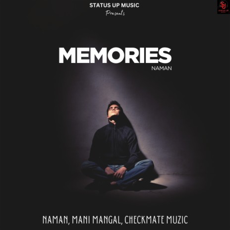 Memories ft. Mani Mangal & Checkmate Muzic | Boomplay Music