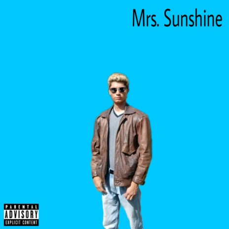 Mrs. Sunshine | Boomplay Music