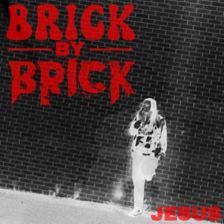 Brick By Brick