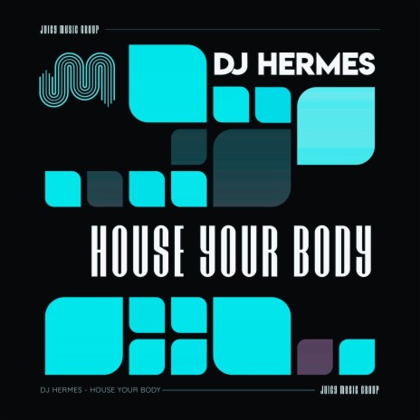 House Your Body (Extended Mix) | Boomplay Music
