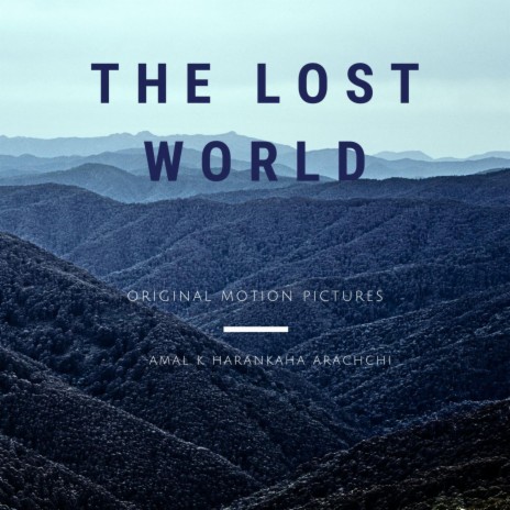 The Lost World (Original Motion Picture) | Boomplay Music