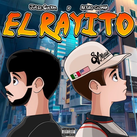 El Rayito ft. Arturo guzman | Boomplay Music