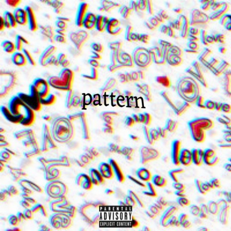 Love Pattern | Boomplay Music