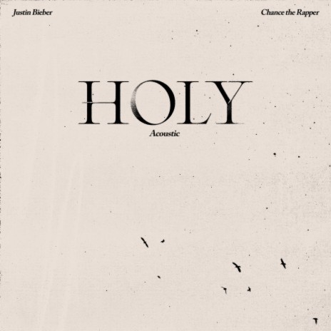 Holy (Acoustic) ft. Chance The Rapper