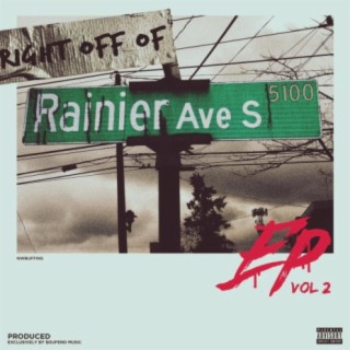 Right Off of Rainier VOL 2