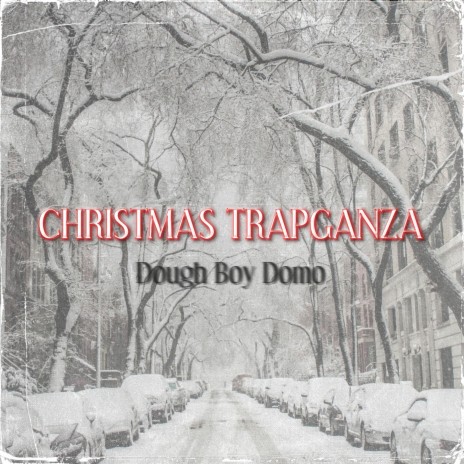 Christmas Trapganza | Boomplay Music