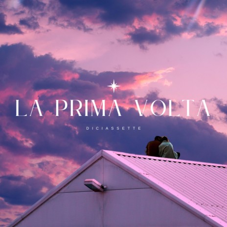 La Prima Volta | Boomplay Music