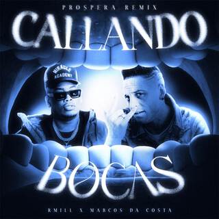 PROSPERA REMIX (Callando Bocas)