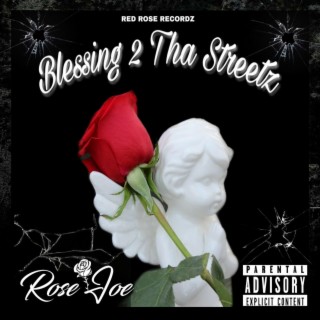 Blessing 2 Tha Streetz