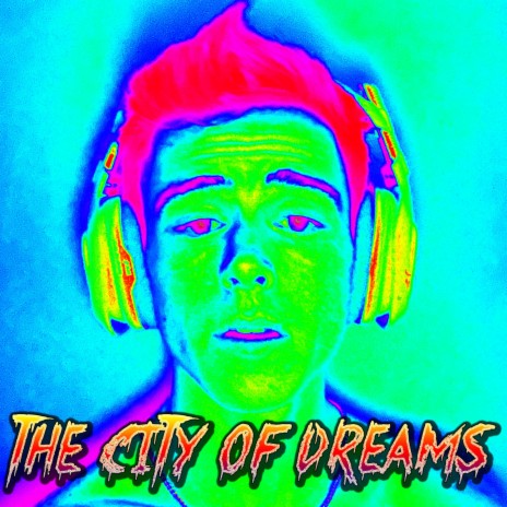 CITY OF DREAMS | Boomplay Music