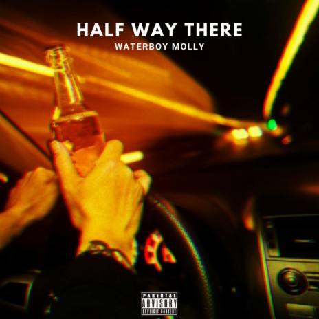 Half Way There | Boomplay Music