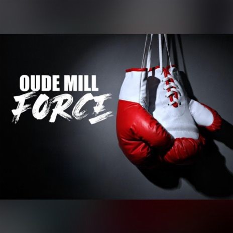 OUDE MILL - FORCE - YOUBA BABER | Boomplay Music