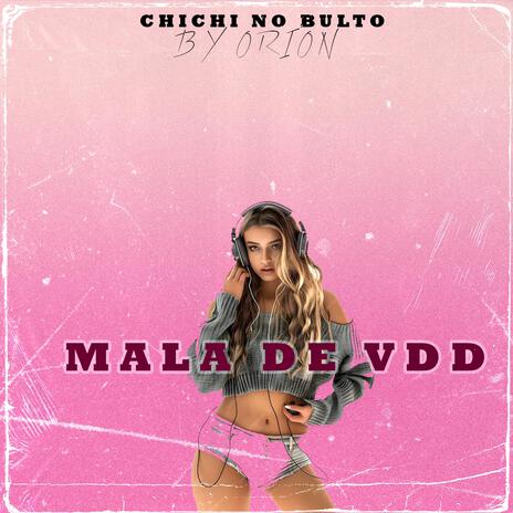 Mala de vdd | Boomplay Music