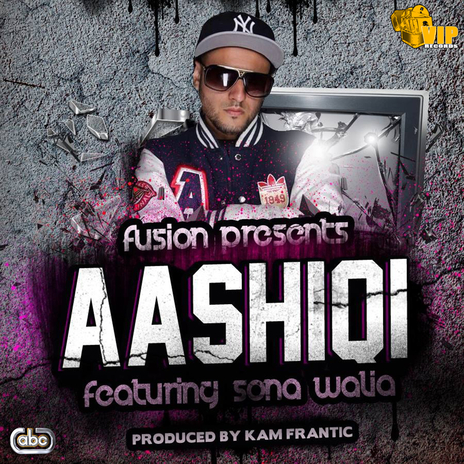 Aashiqi ft. Sona Walia & Kam Frantic | Boomplay Music