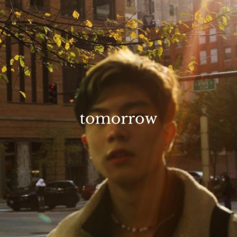 tomorrow | Boomplay Music
