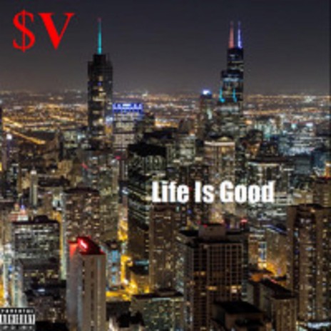 Life Is Good (Remastered) ft. Keon X | Boomplay Music