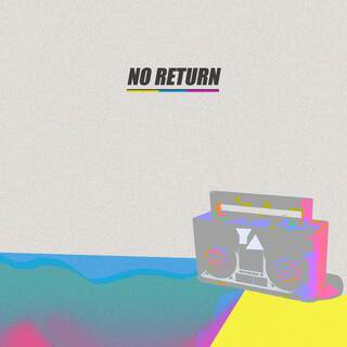 No Return