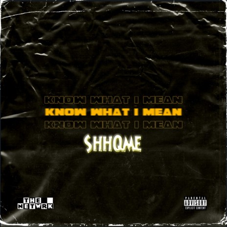 Know What I Mean | Boomplay Music