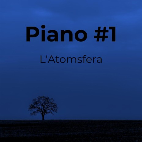Piano #1 | Boomplay Music
