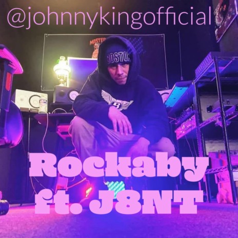 Rockaby ft. J8nt | Boomplay Music