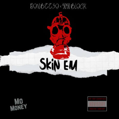 Skin Em ft. 5050 Block | Boomplay Music