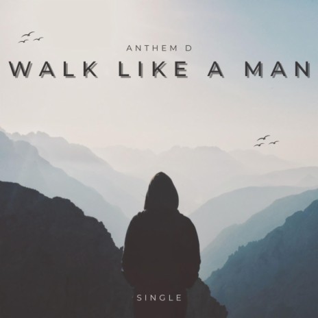 Walk Like A Man | Boomplay Music