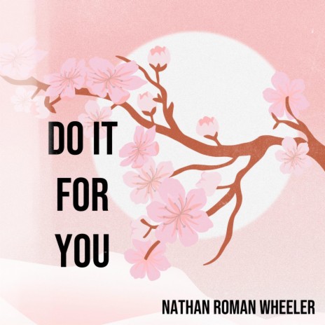 Do It For You | Boomplay Music