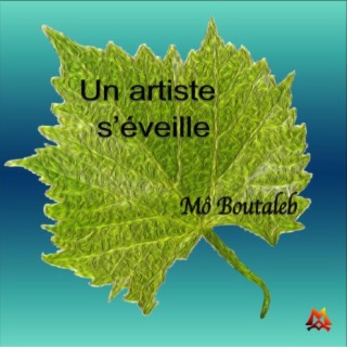 Un artiste s'éveille