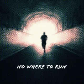 No Where to Run