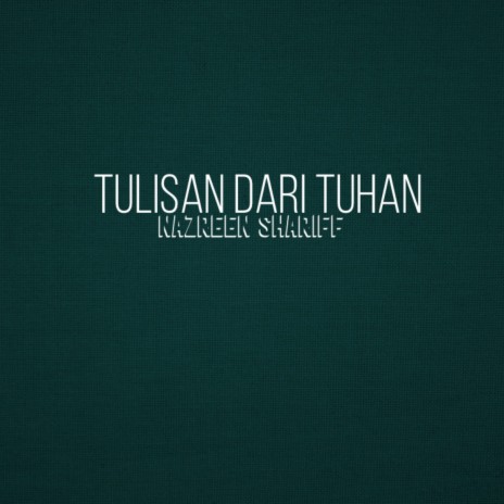 Tulisan Dari Tuhan | Boomplay Music