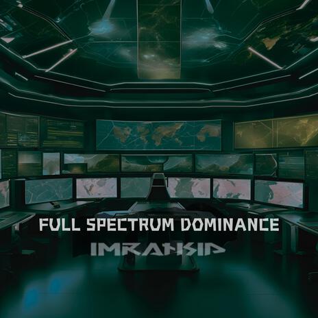 Full Spectrum Dominance