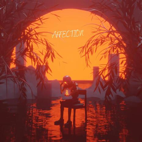 AFFECTION | Boomplay Music