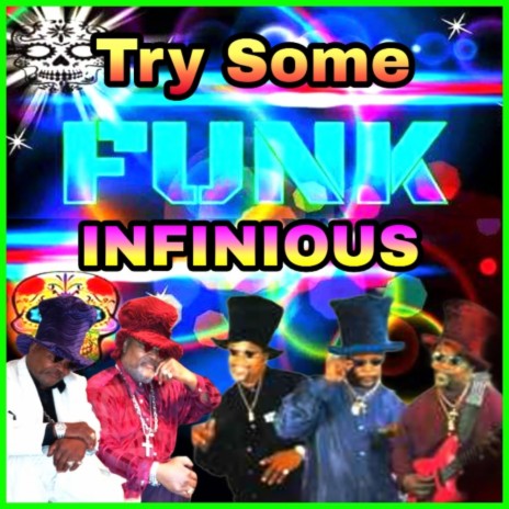 Try Some INFINIOUS | Boomplay Music