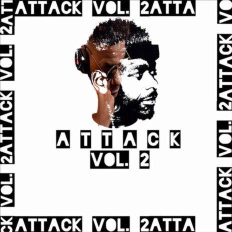 Attack, Vol. 2 | Boomplay Music