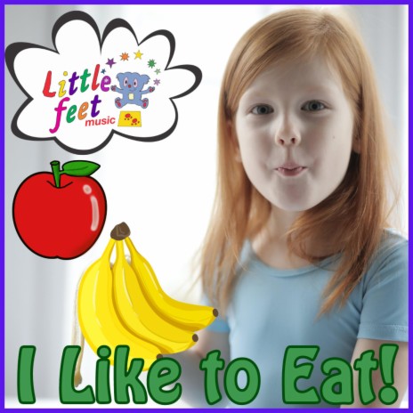 I Like to Eat Apples and Bananas | Boomplay Music