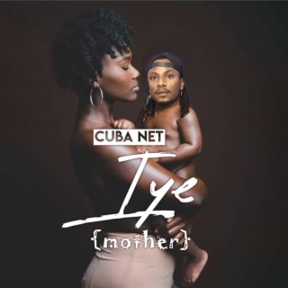 Cuba net iye (mother)