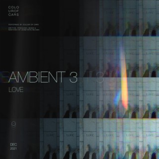 Ambient 3: Love