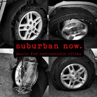 Suburban Now