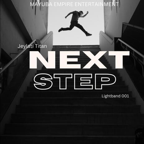 Next Step (feat. Lightband 001) | Boomplay Music