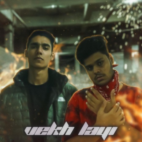 Vekh Layi ft. Ansh4sure | Boomplay Music