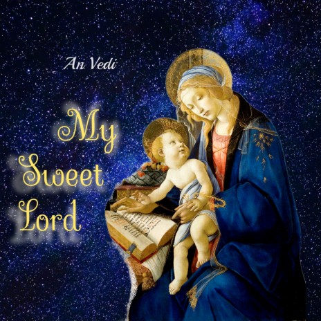 My Sweet Lord | Boomplay Music