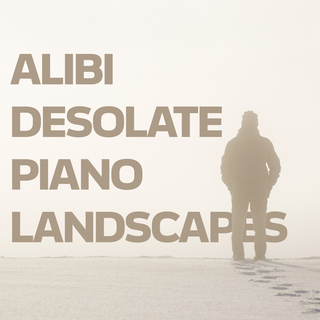 Desolate Piano Landscapes