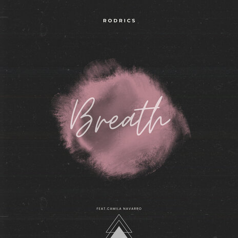 Breath ft. Camila Navarro | Boomplay Music