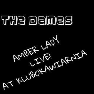 Amber Lady (Live! at Klubokawiarnia)