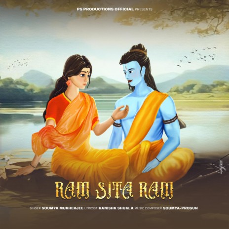 Ram Sita Ram ft. Kanishk Shukla & Prosun Dey | Boomplay Music