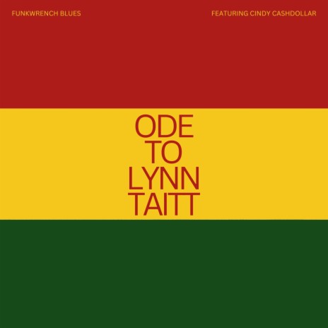 Ode to Lynn Taitt ft. Cindy Cashdollar | Boomplay Music